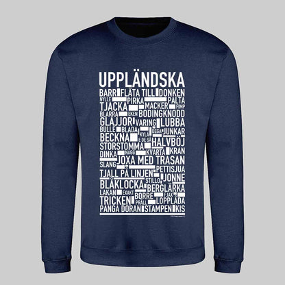 Uppländska Dialekt Text Sweatshirt