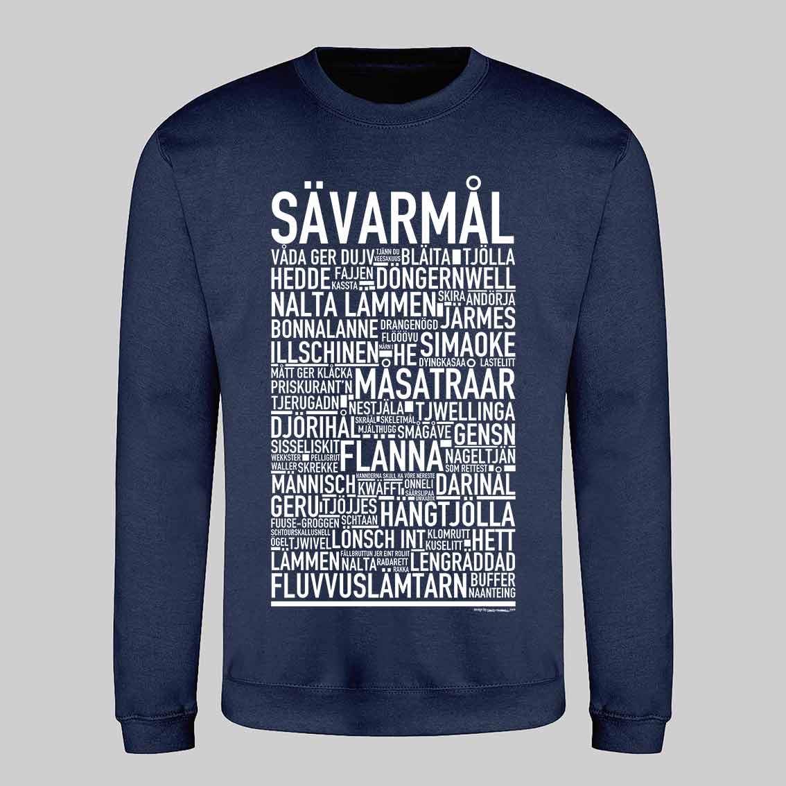 Sävarmål Dialekt Text Sweatshirt