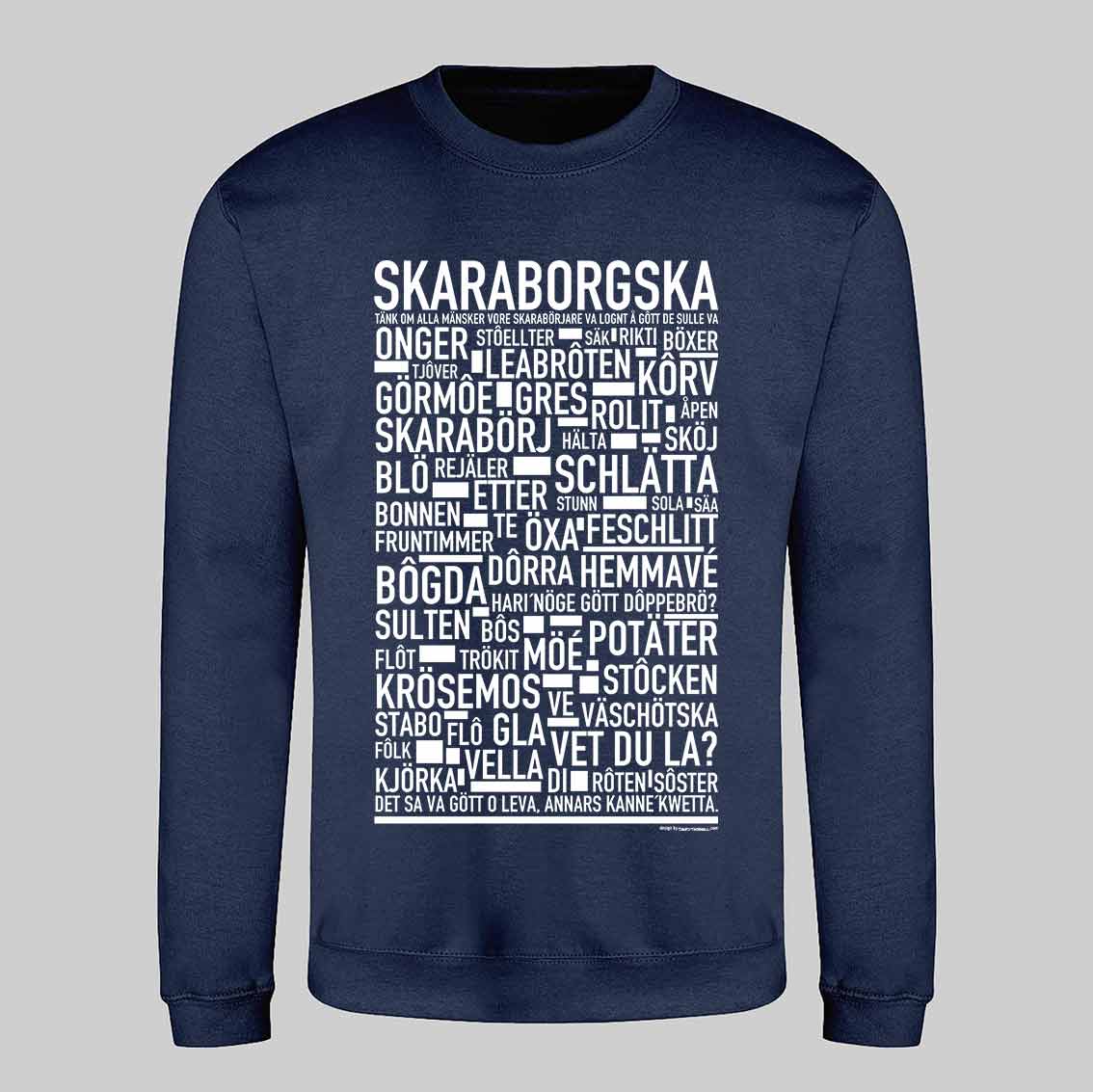 Skaraborgska Dialekt Sweatshirt