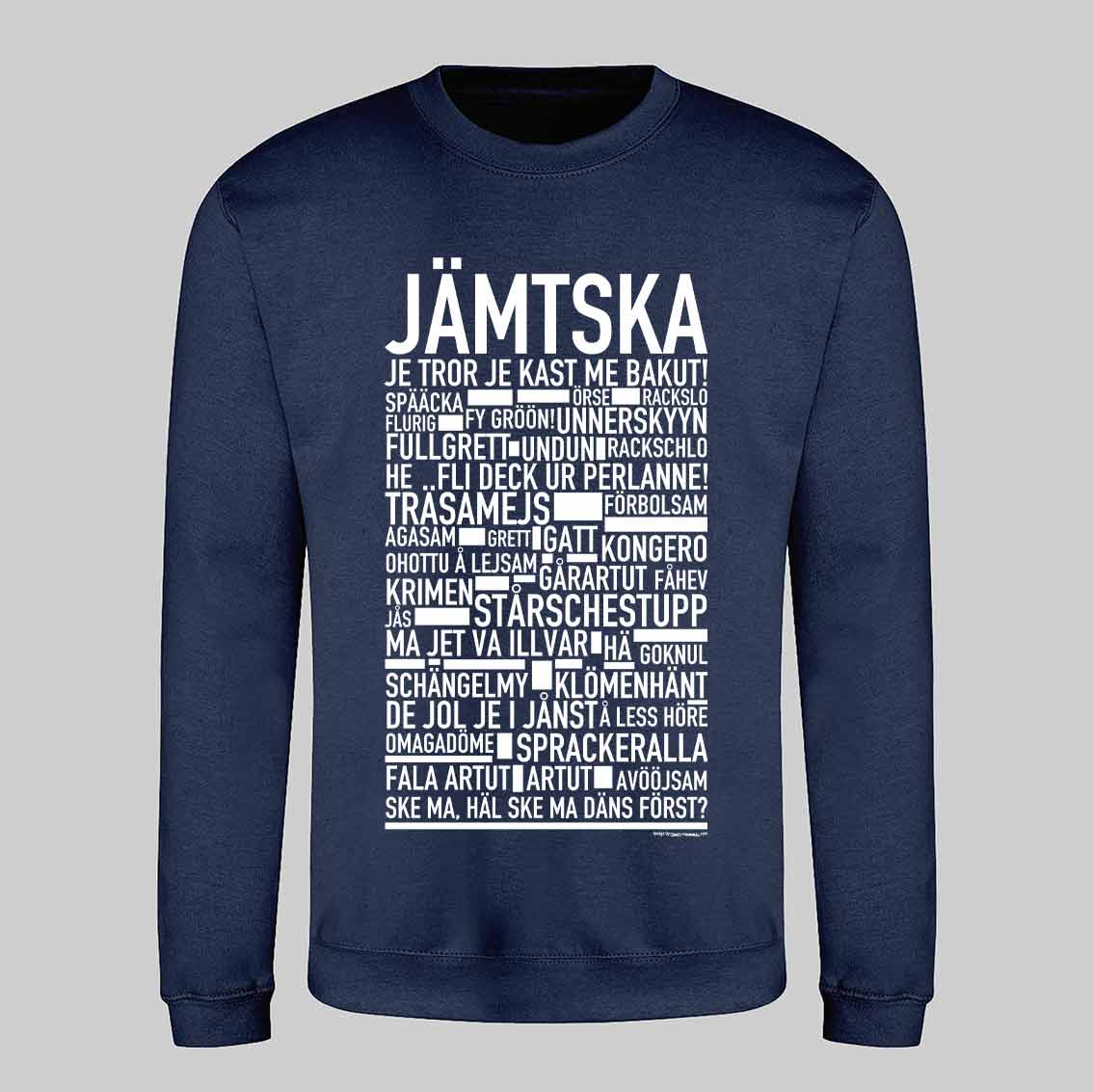 Jämtska Dialekt Sweatshirt