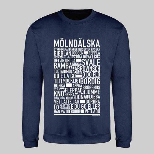 Mölndälska Dialekt Text Sweatshirt