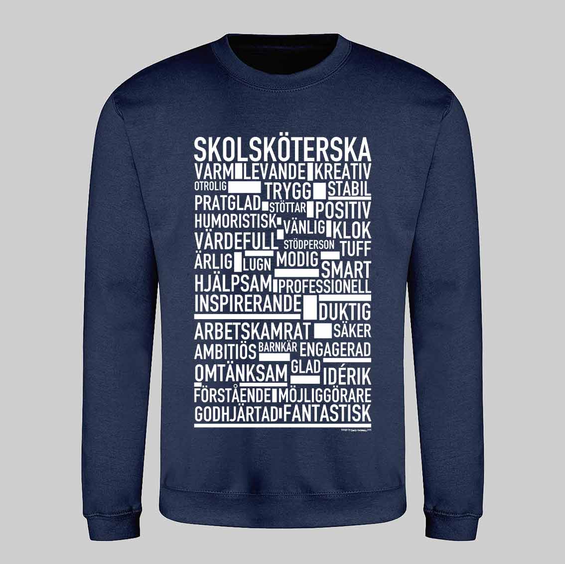 Skolsköterska Text Sweatshirt