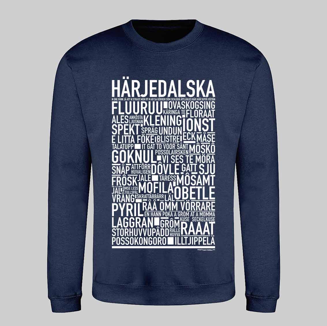 Härjedalska Dialekt Text Sweatshirt