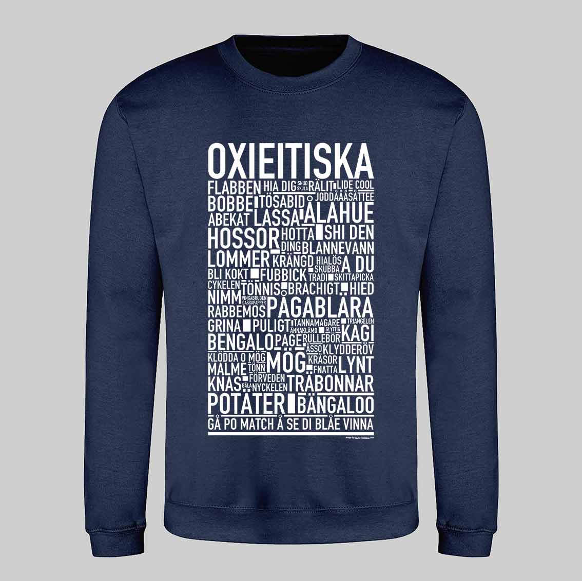 Oxieitiska Dialekt Text Sweatshirt