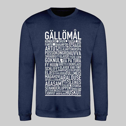 Gällömål Dialekt Text Sweatshirt