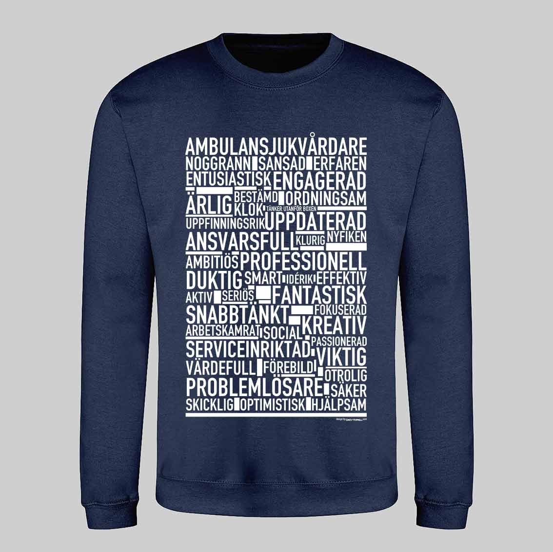 Ambulanssjukvårdare Text Sweatshirt