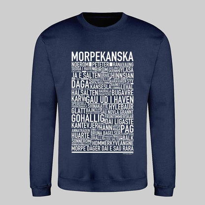 Morpekanska Dialekt Text Sweatshirt