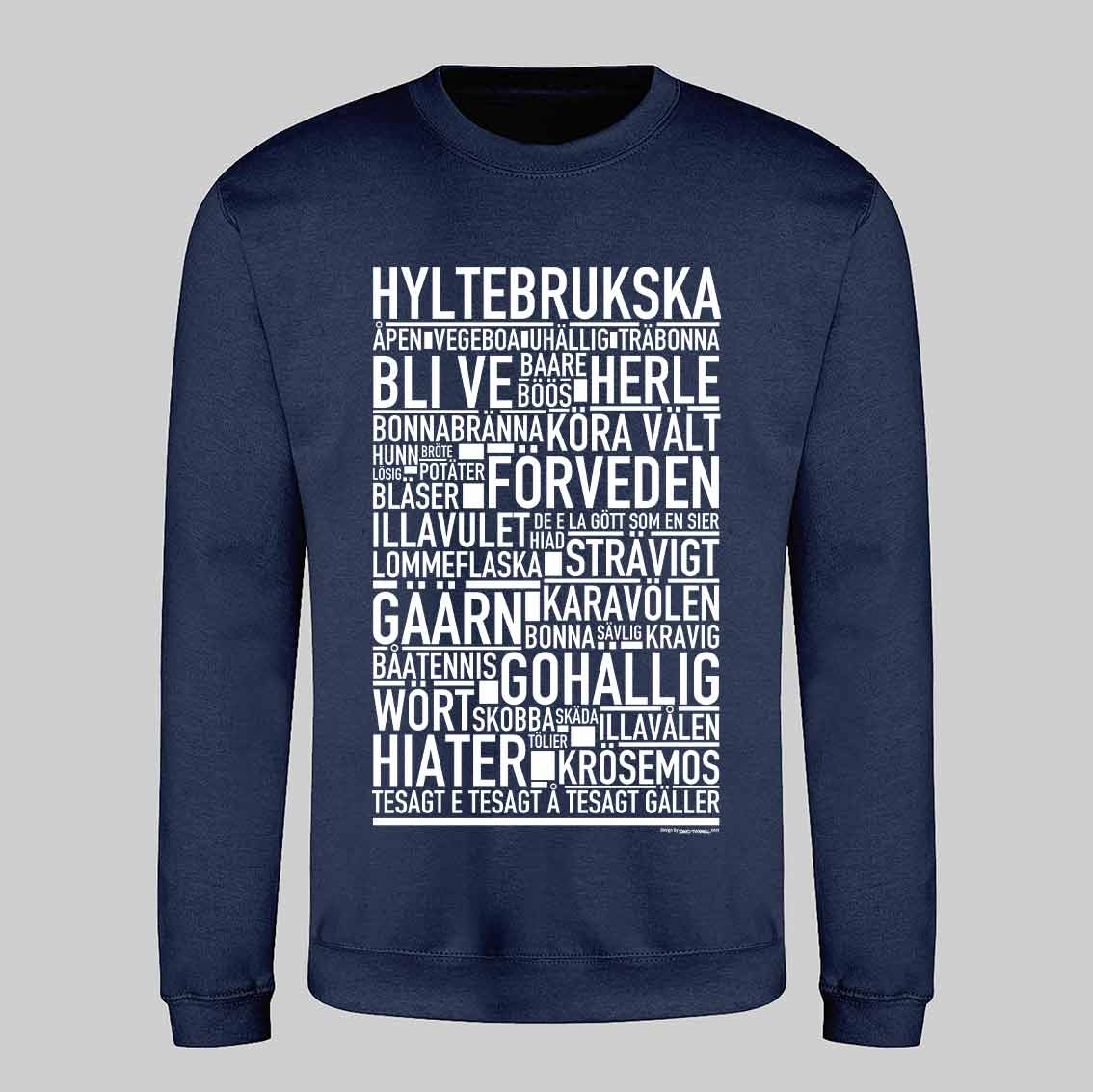 Hyltebrukska Dialekt Text Sweatshirt