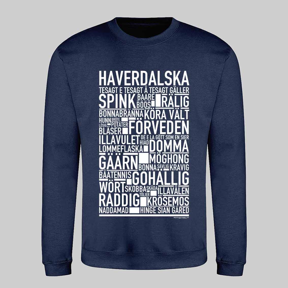 Haverdalska Dialekt Text Sweatshirt
