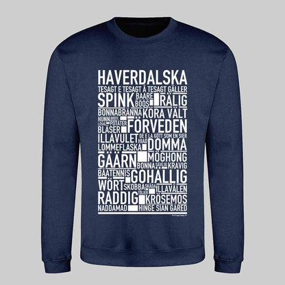 Haverdalska Dialekt Text Sweatshirt