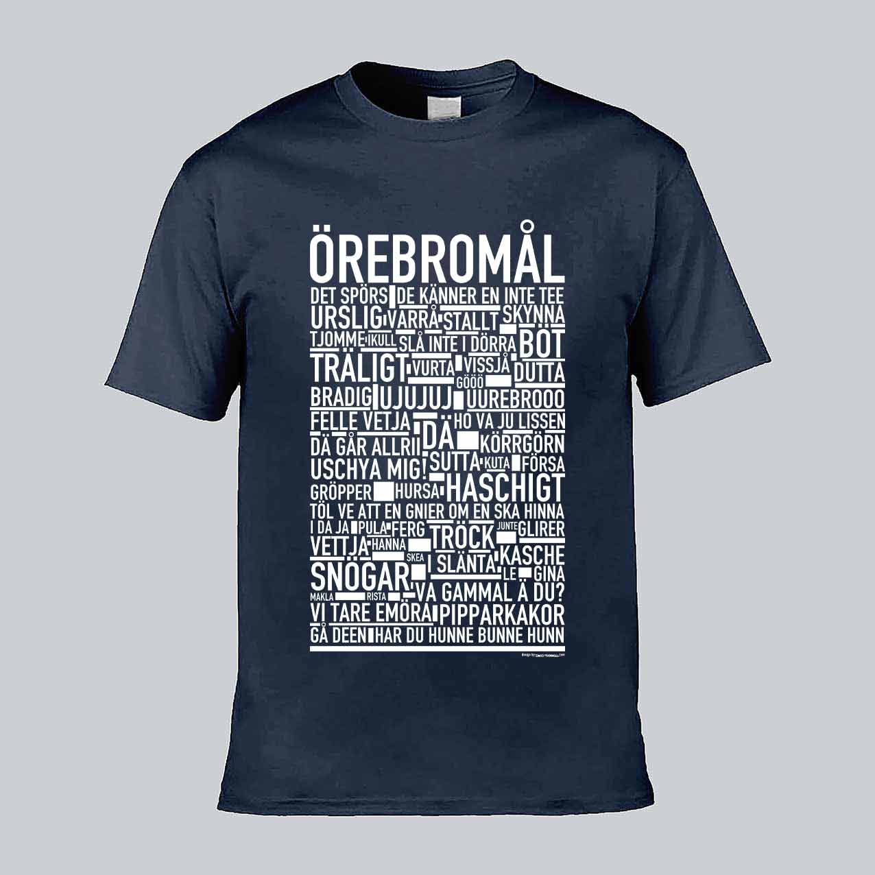 Örebromål Dialekt Text T-shirt