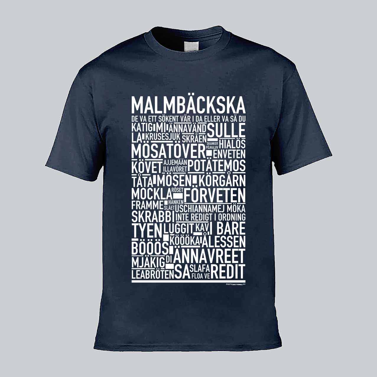 Malmbäckska Dialekt Text T-shirt