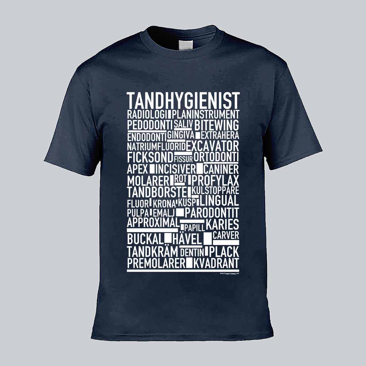 Tandhygienist Text T-shirt