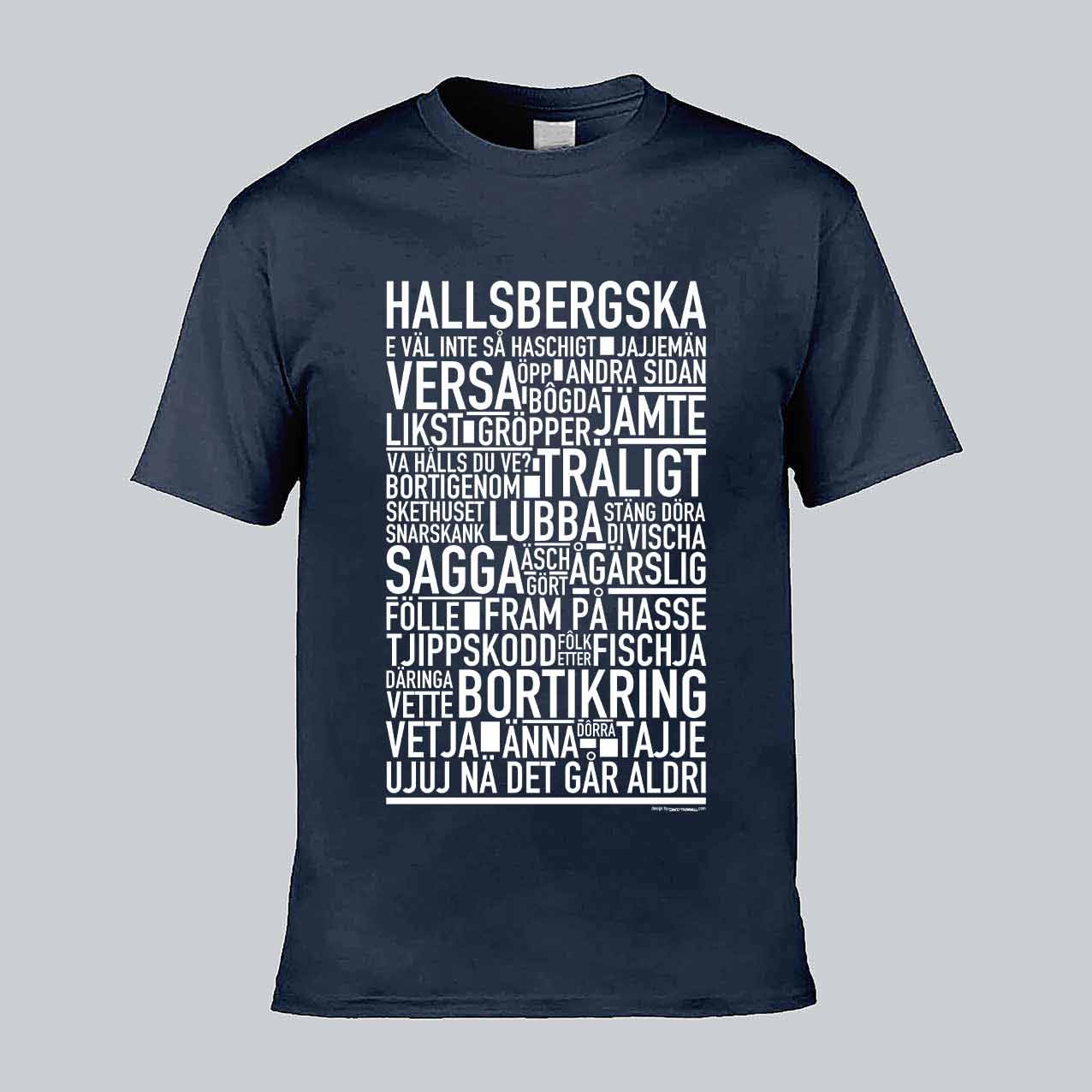 Hallsbergska Dialekt Text T-shirt