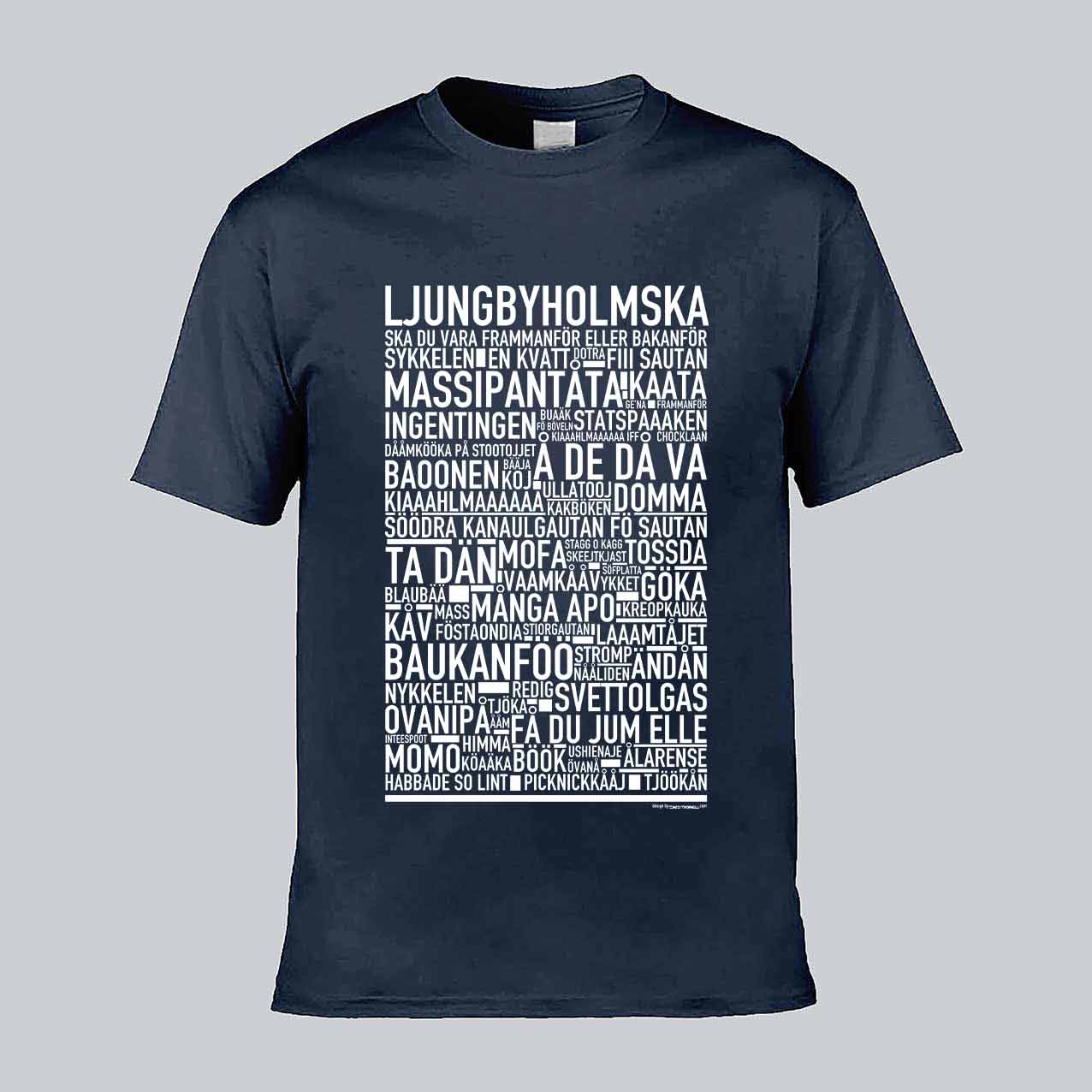 Ljungbyholmska Dialekt Text T-shirt