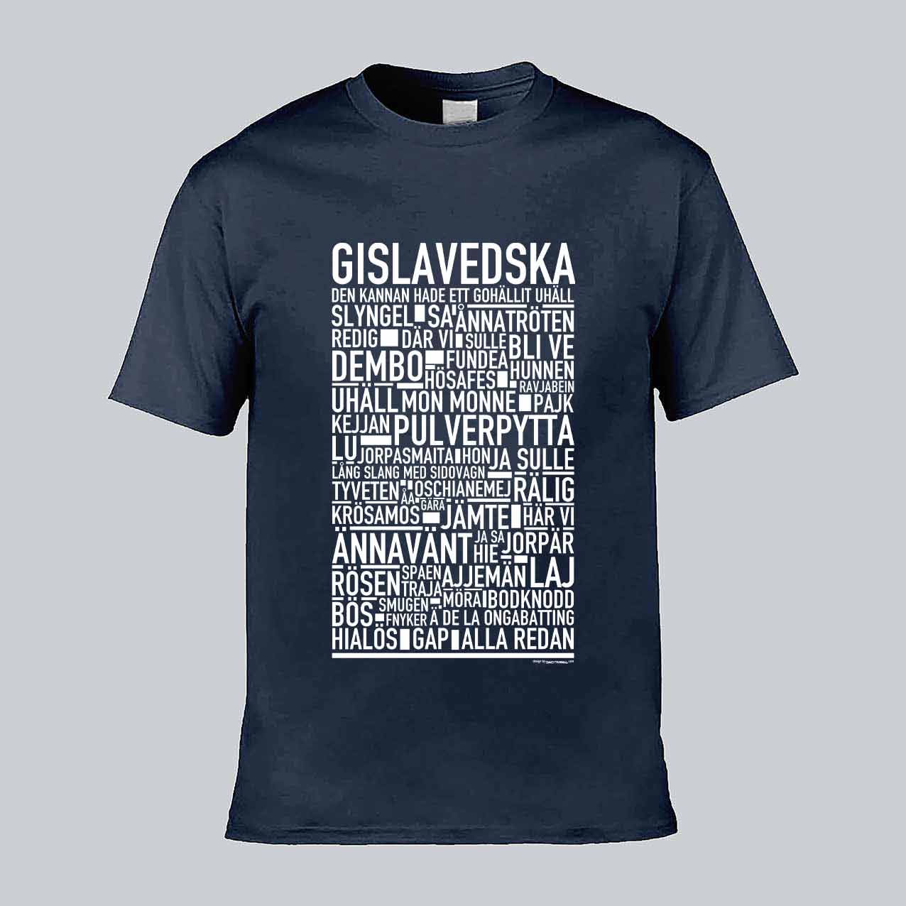 Gislavedska Dialekt Text T-shirt