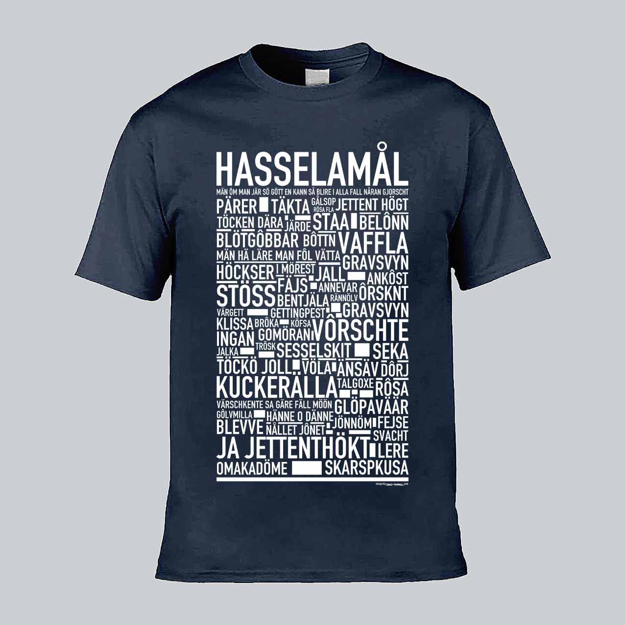 Hasselamål Dialekt Text T-shirt