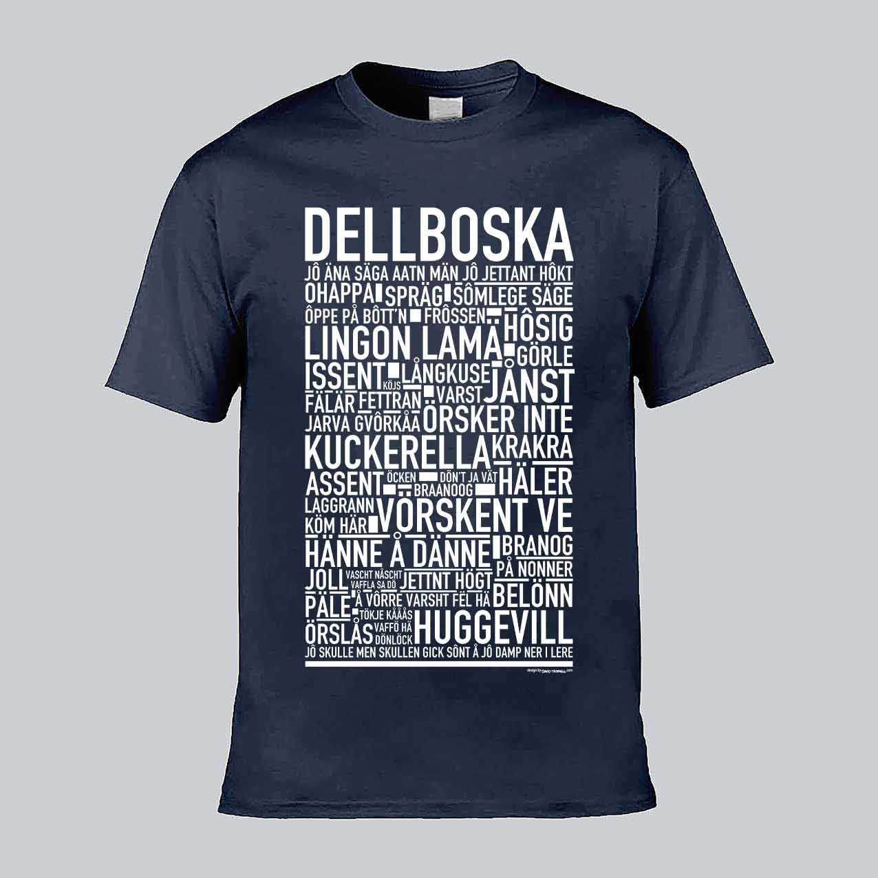 Dellboska Dialekt Text T-shirt
