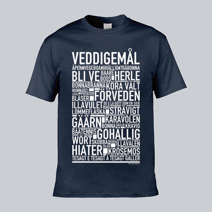 Veddigemål Dialekt Text T-shirt