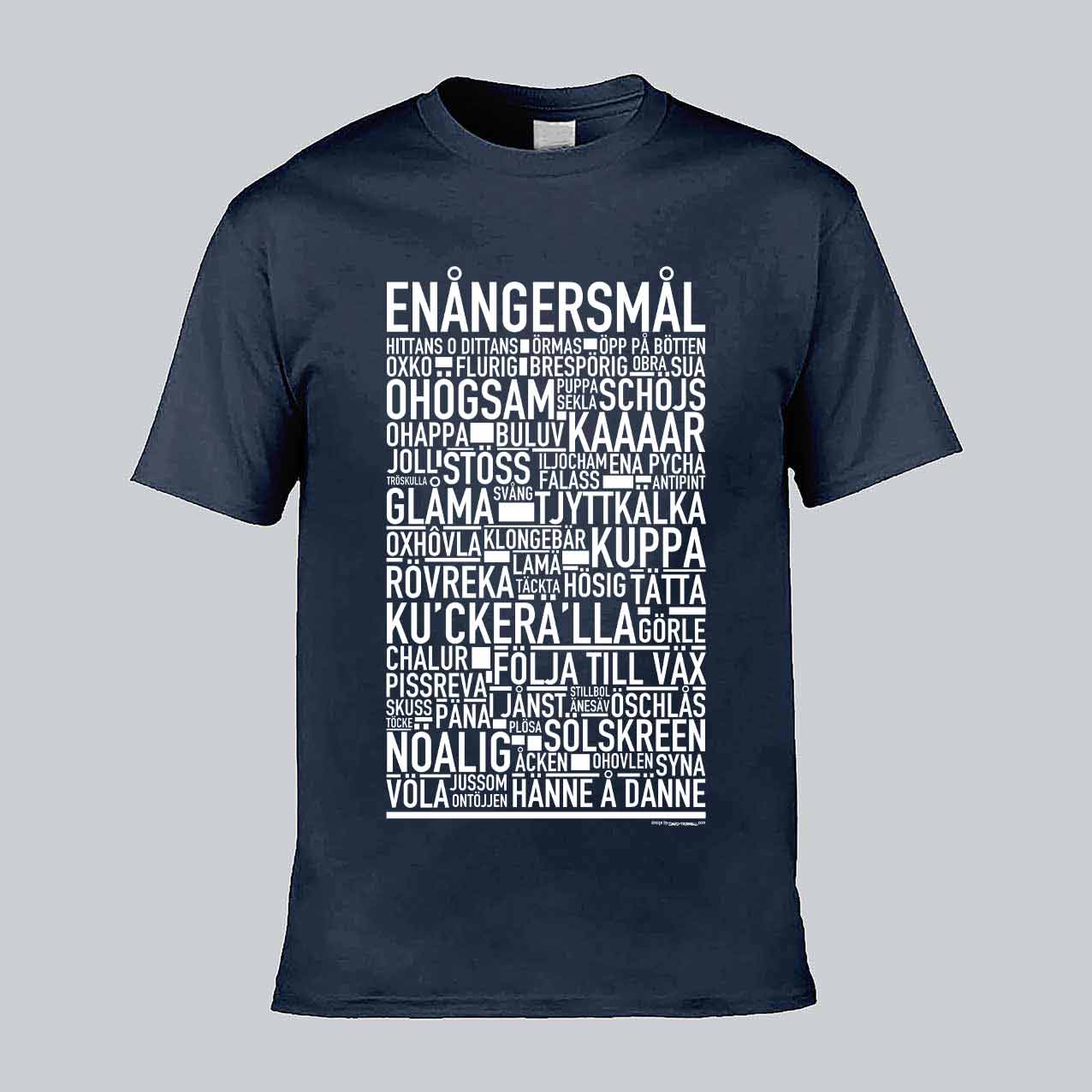 Enångersmål Dialekt Text T-shirt