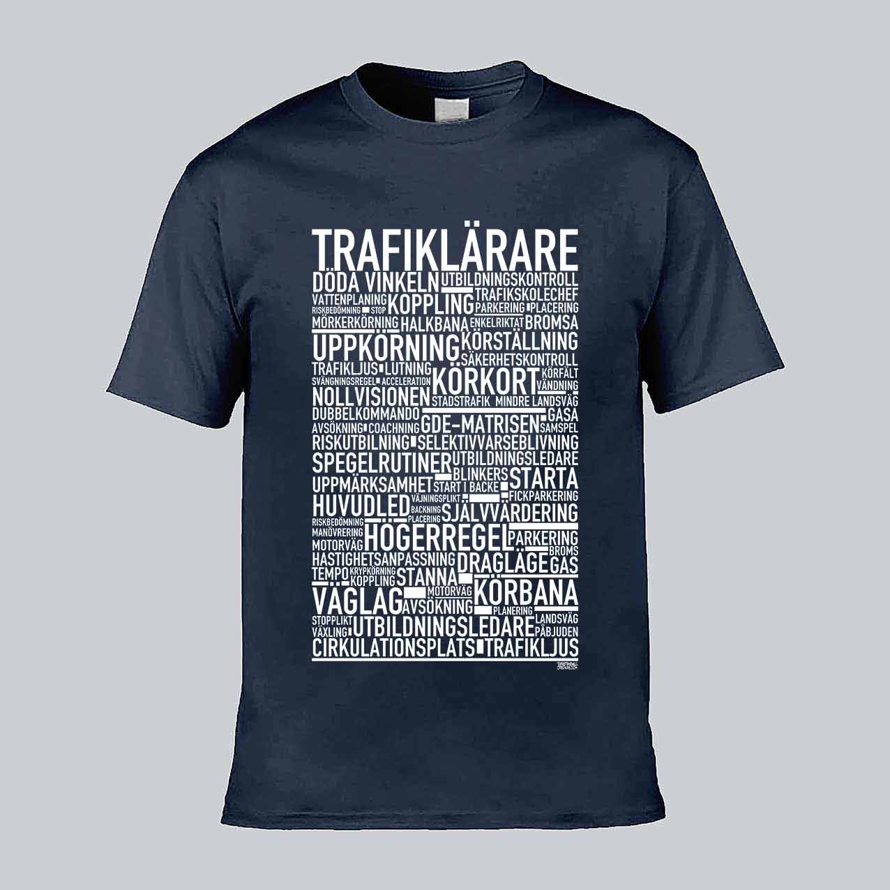 Trafiklärare Text T-shirt