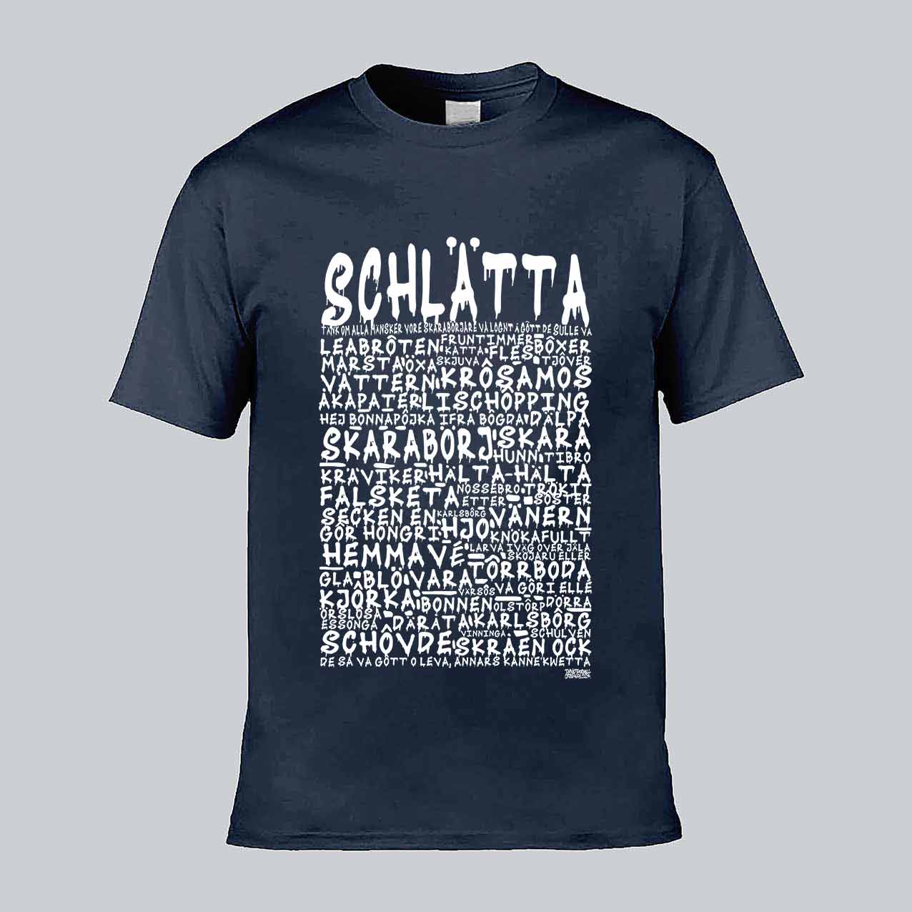 Schlätta Graffiti Dialekt Text T-shirt
