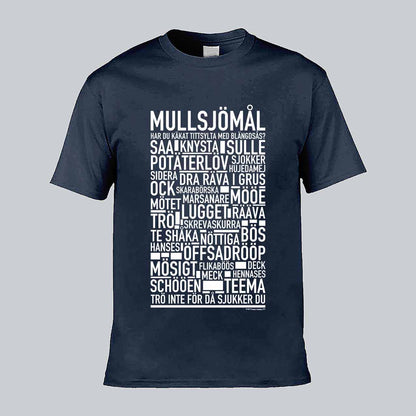 Mullsjömål Dialekt Text T-shirt