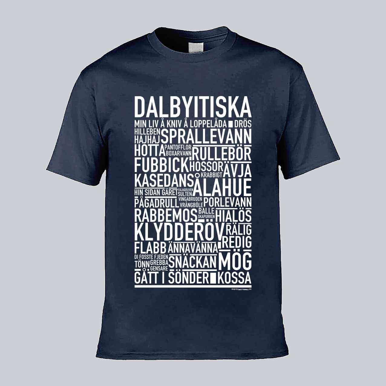 Dalbyitiska Dialekt Text T-shirt