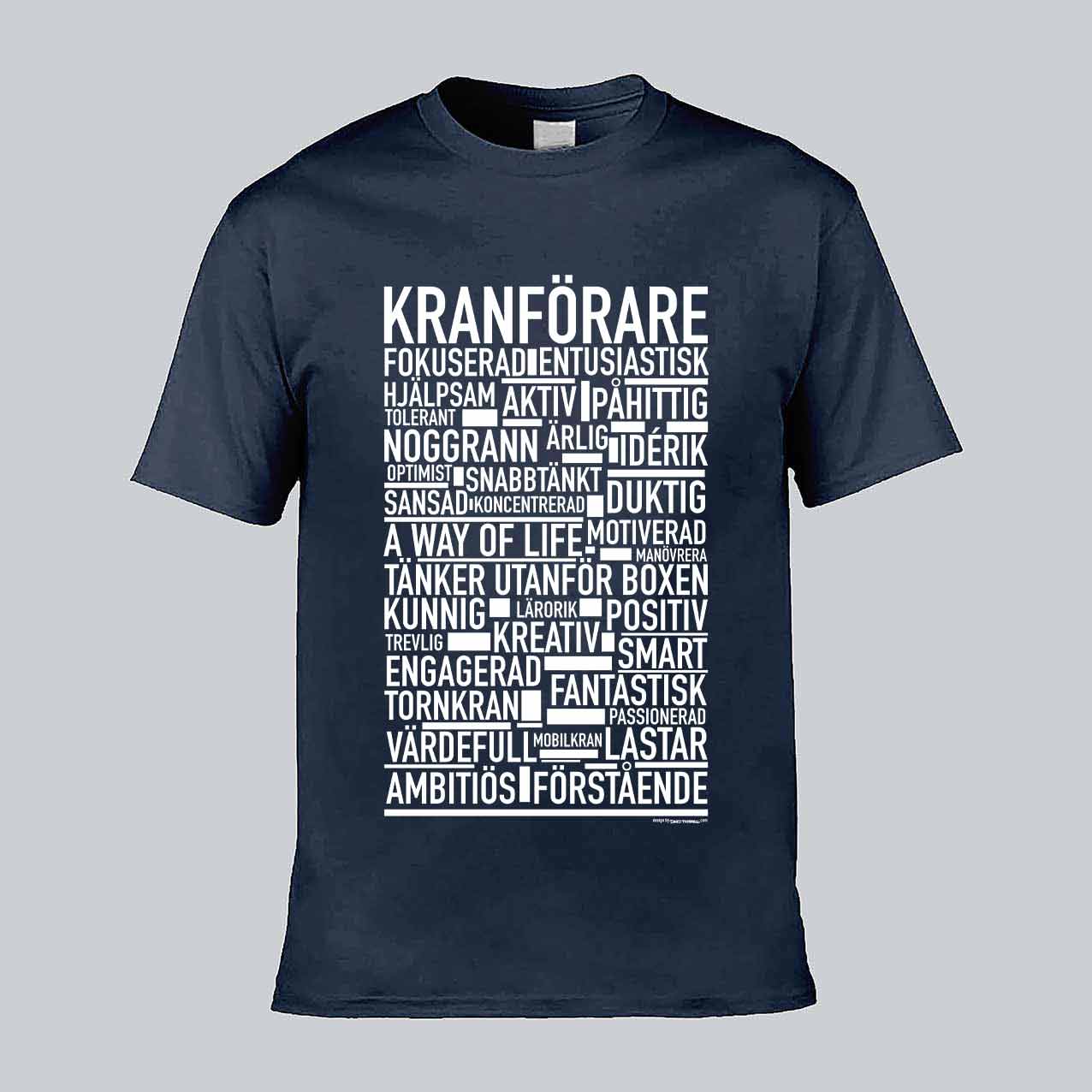 Kranförare Text T-shirt