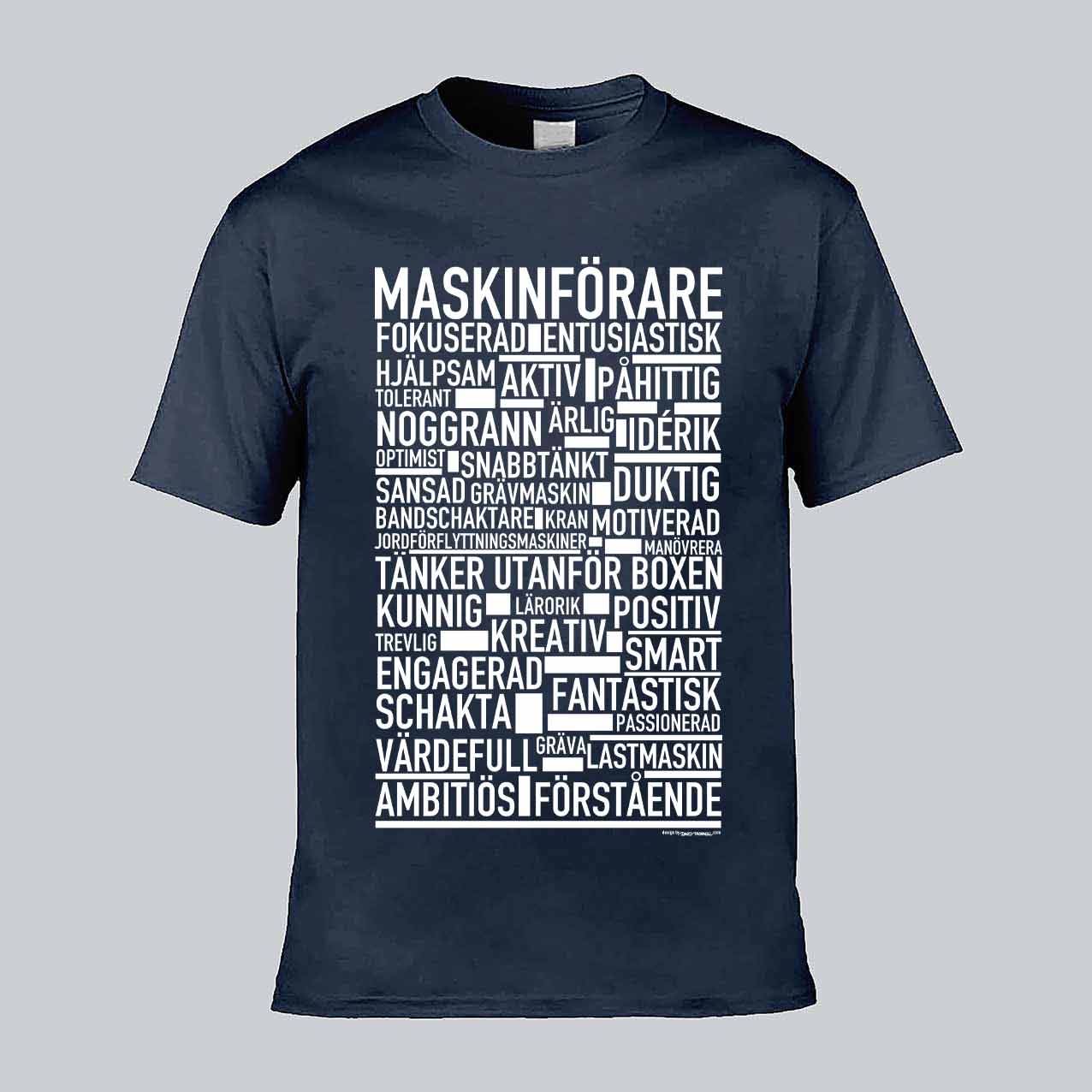 Maskinförare Text T-shirt