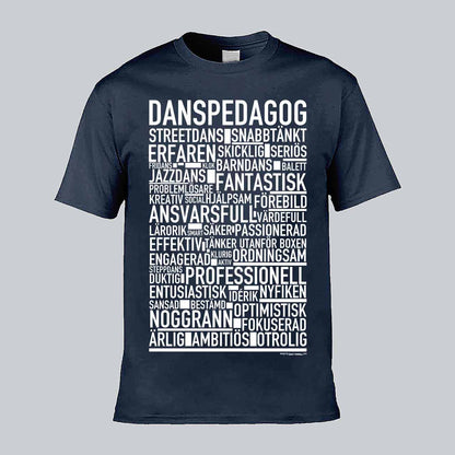 Danspedagog Text T-shirt