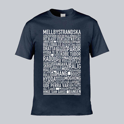 Mellbystrandska Dialekt Text T-shirt