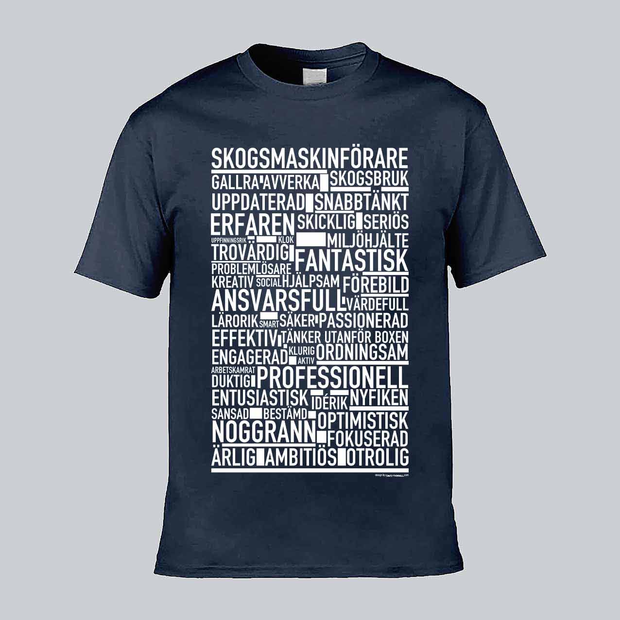 Skogsmaskinförare Text T-shirt
