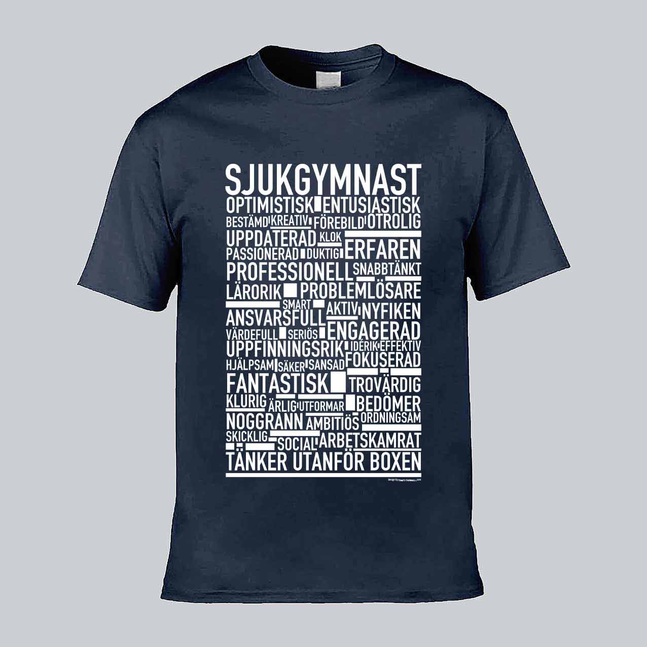 Sjukgymnast Text T-shirt