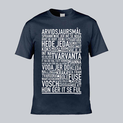 Arvidsjaursmål Dialekt Text T-shirt