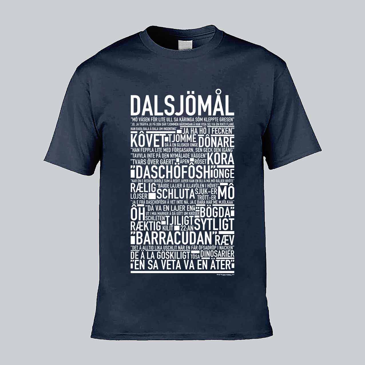 Dalsjömål Dialekt Text T-shirt