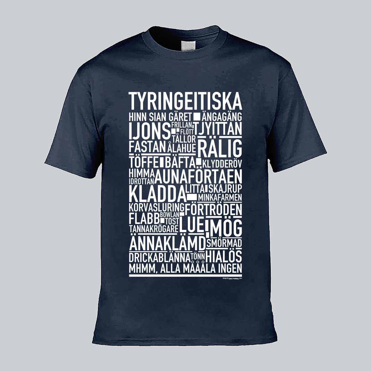 Tyringeitiska Dialekt Text T-shirt