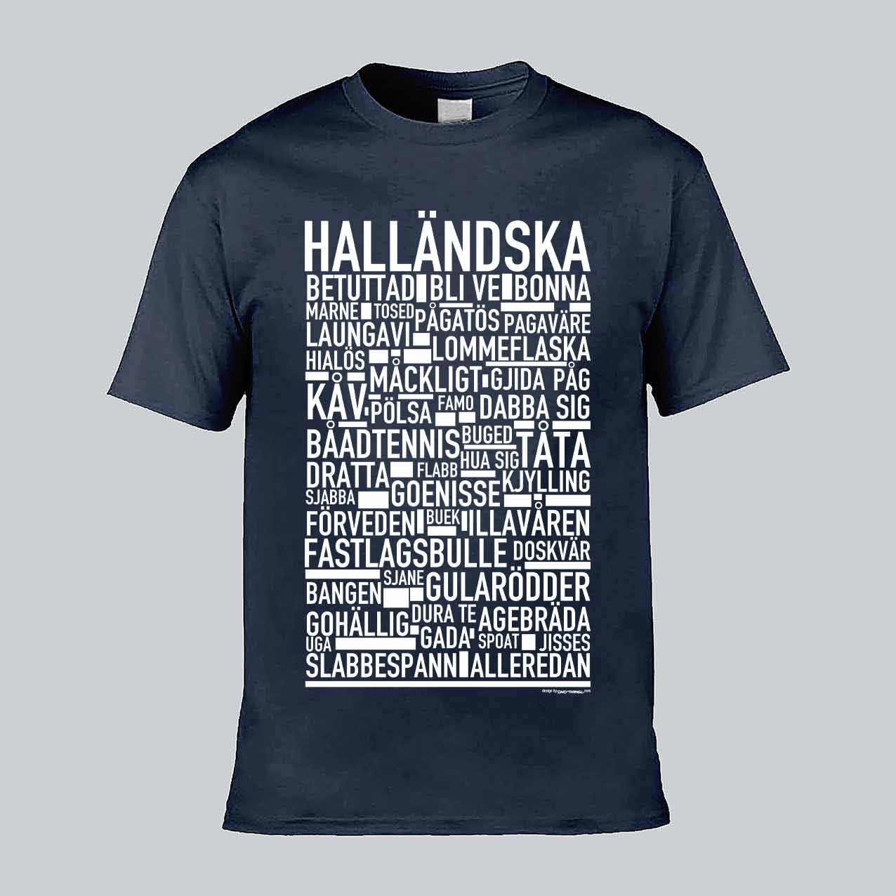 Halländska Dialekt Text T-shirt