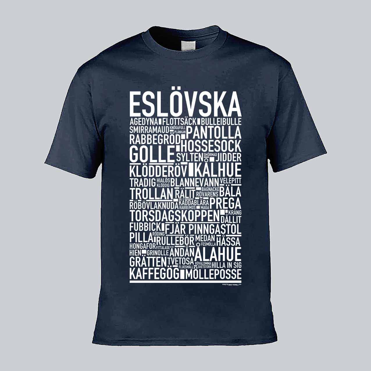 Eslövska Dialekt Text T-shirt