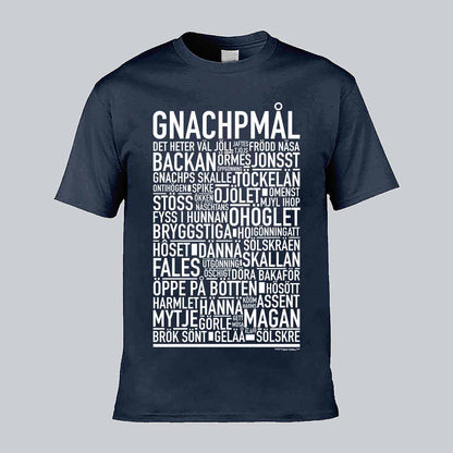 Gnachpmål Dialekt Text T-shirt