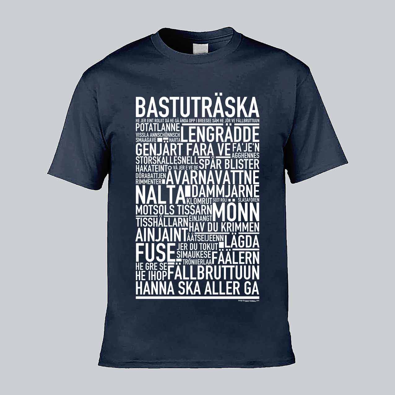 Bastuträska Dialekt Text T-shirt