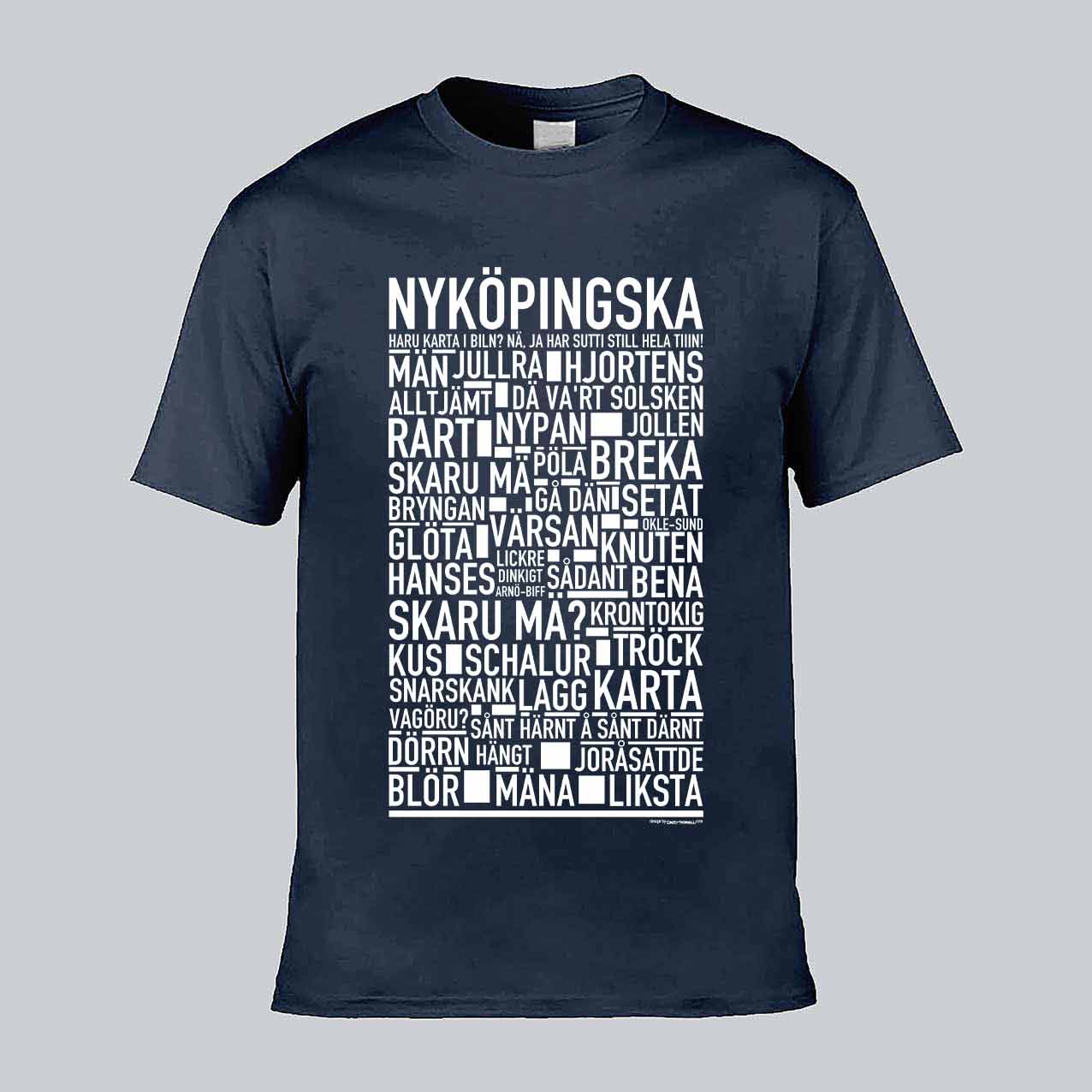 Nyköpingska Dialekt Text T-shirt