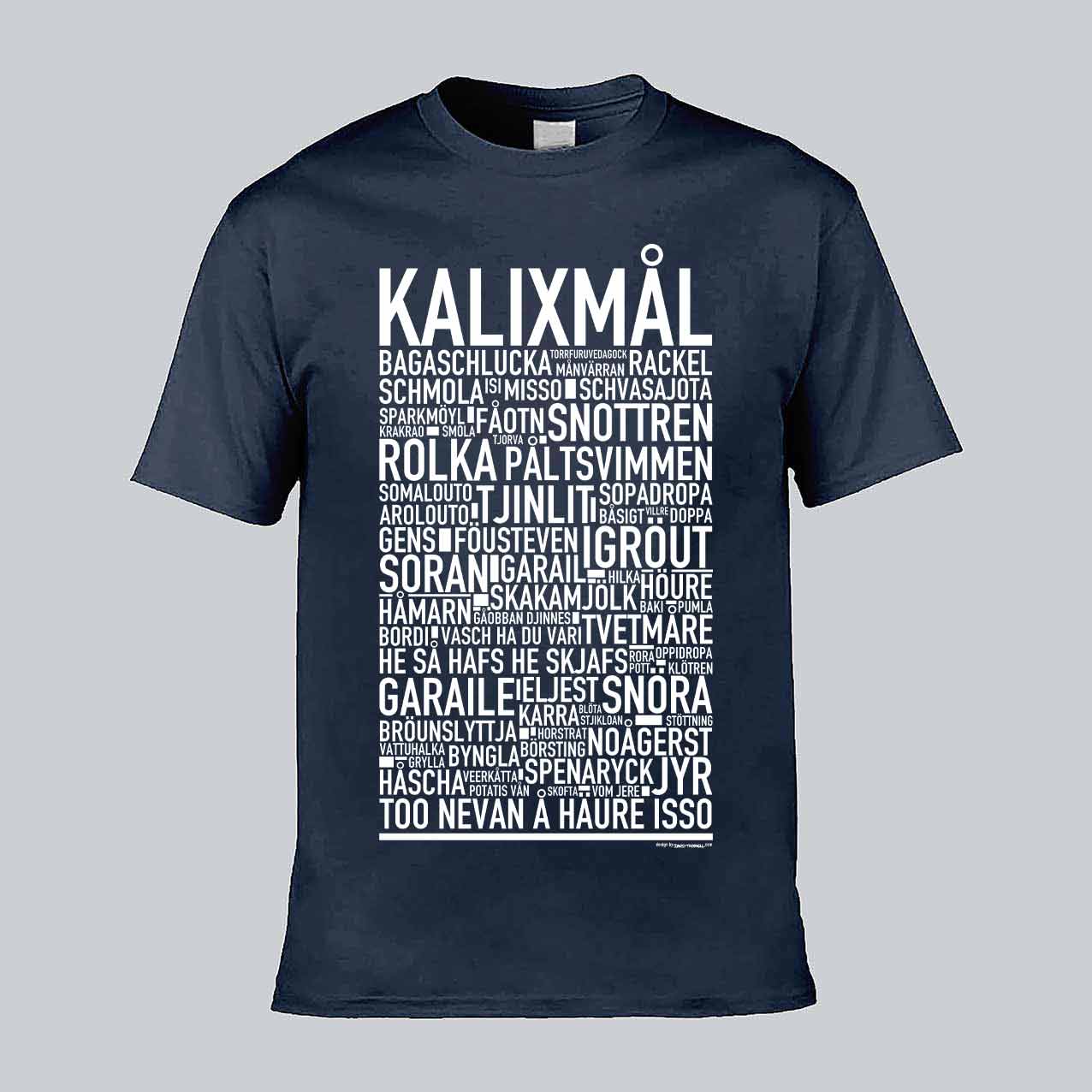 Kalixmål Dialekt Text T-shirt