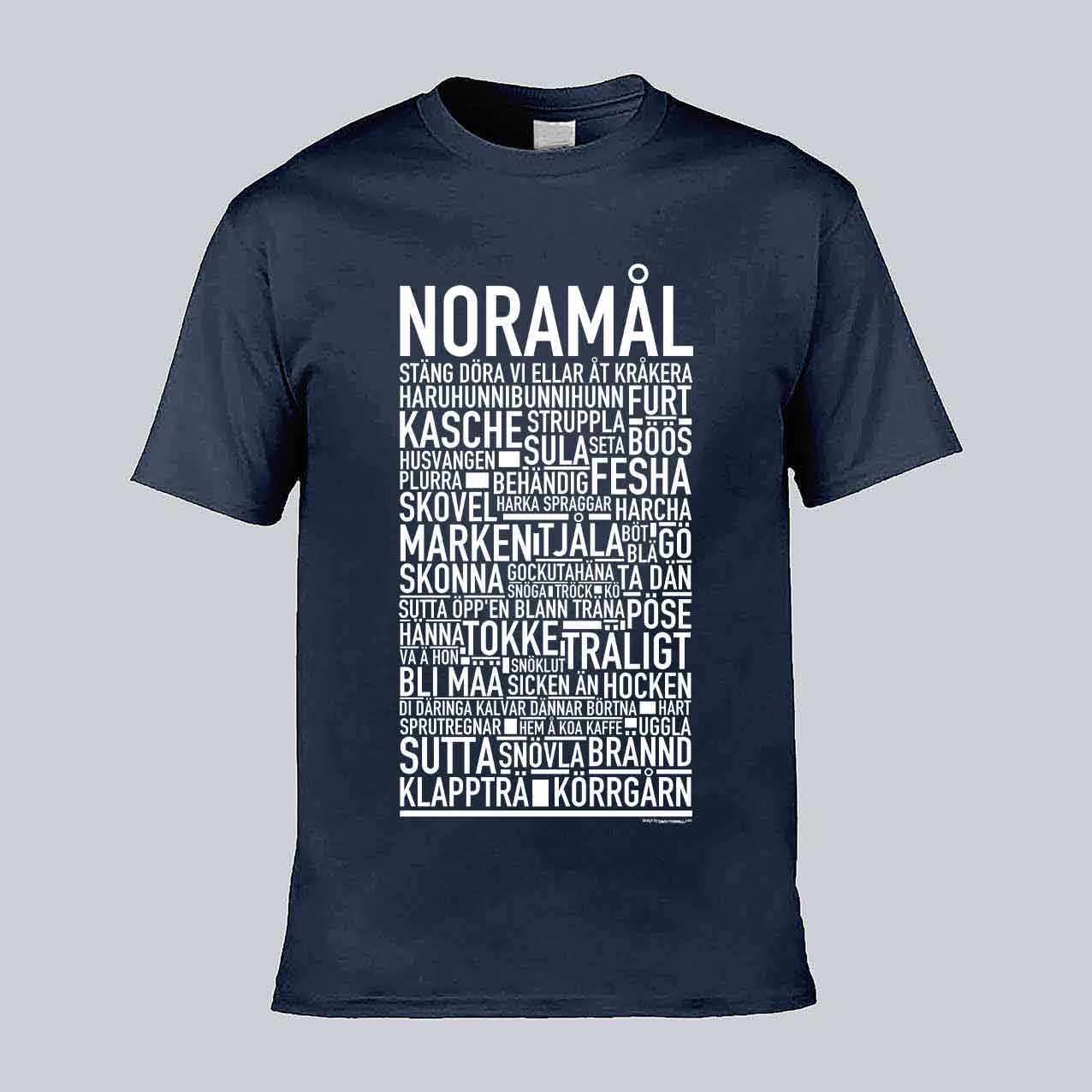 Noramål Dialekt Text T-shirt