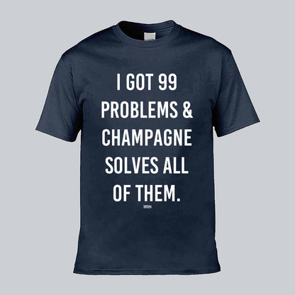 I Got 99 Problems Text T-shirt