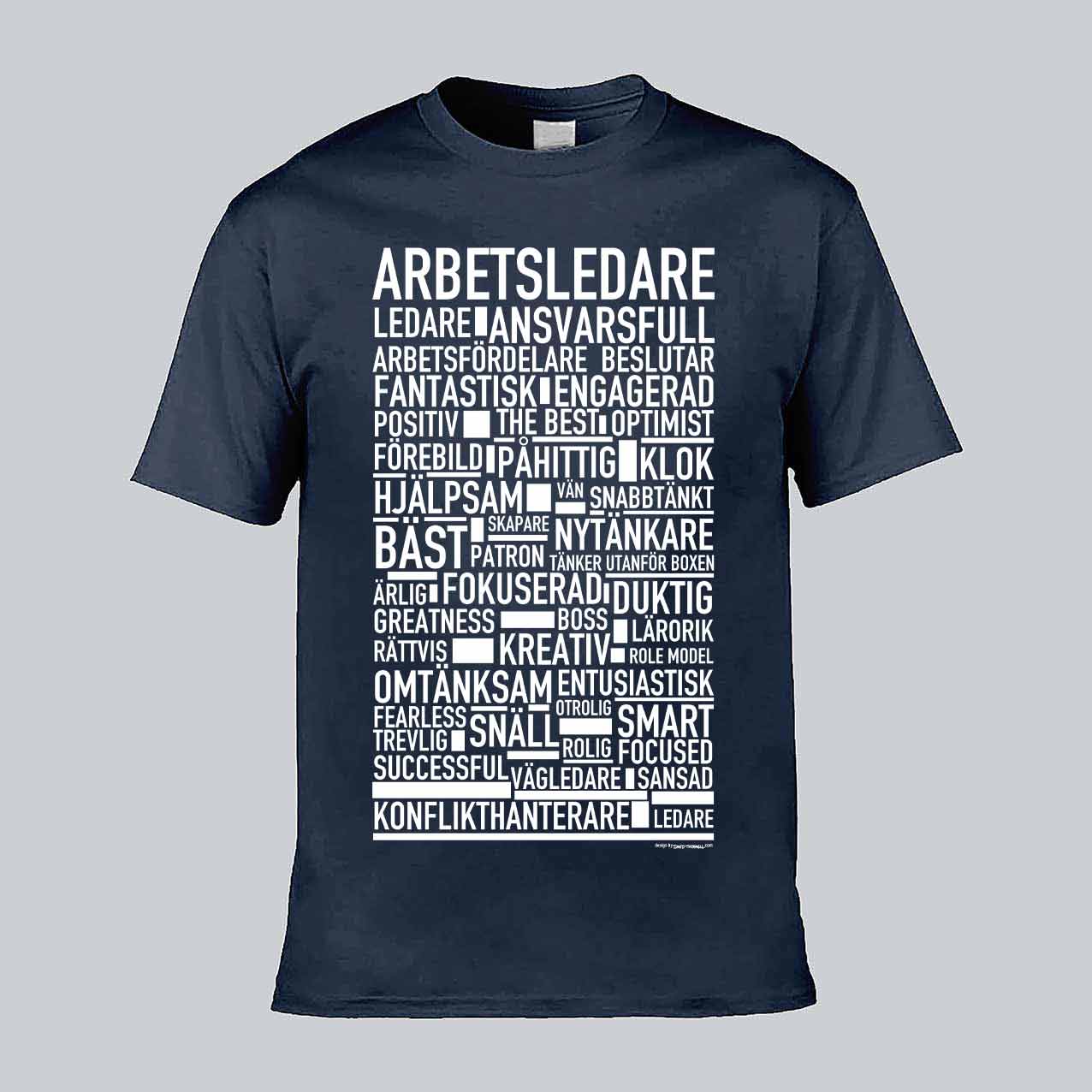 Arbetsledare Text T-shirt