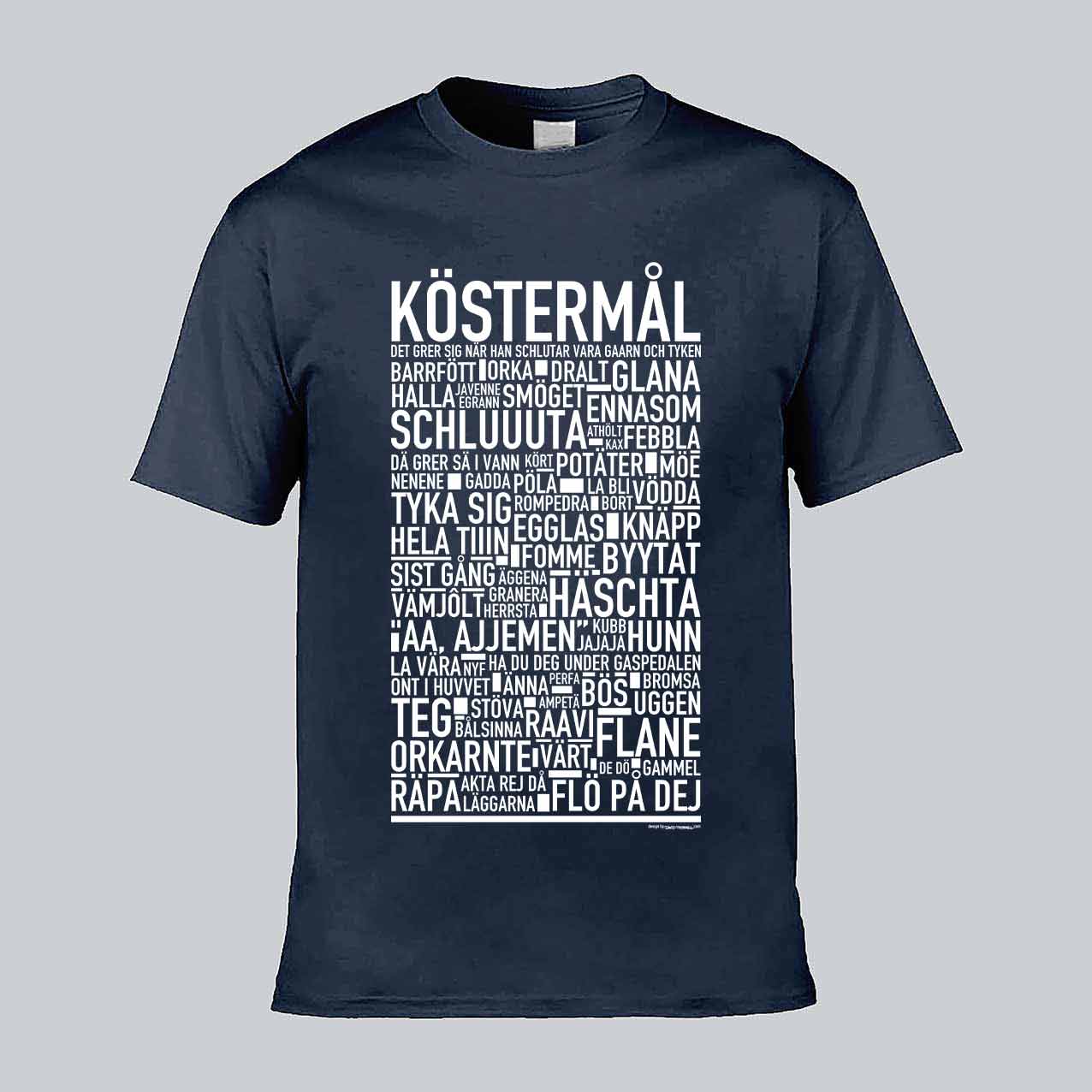 Köstermål Dialekt Text T-shirt