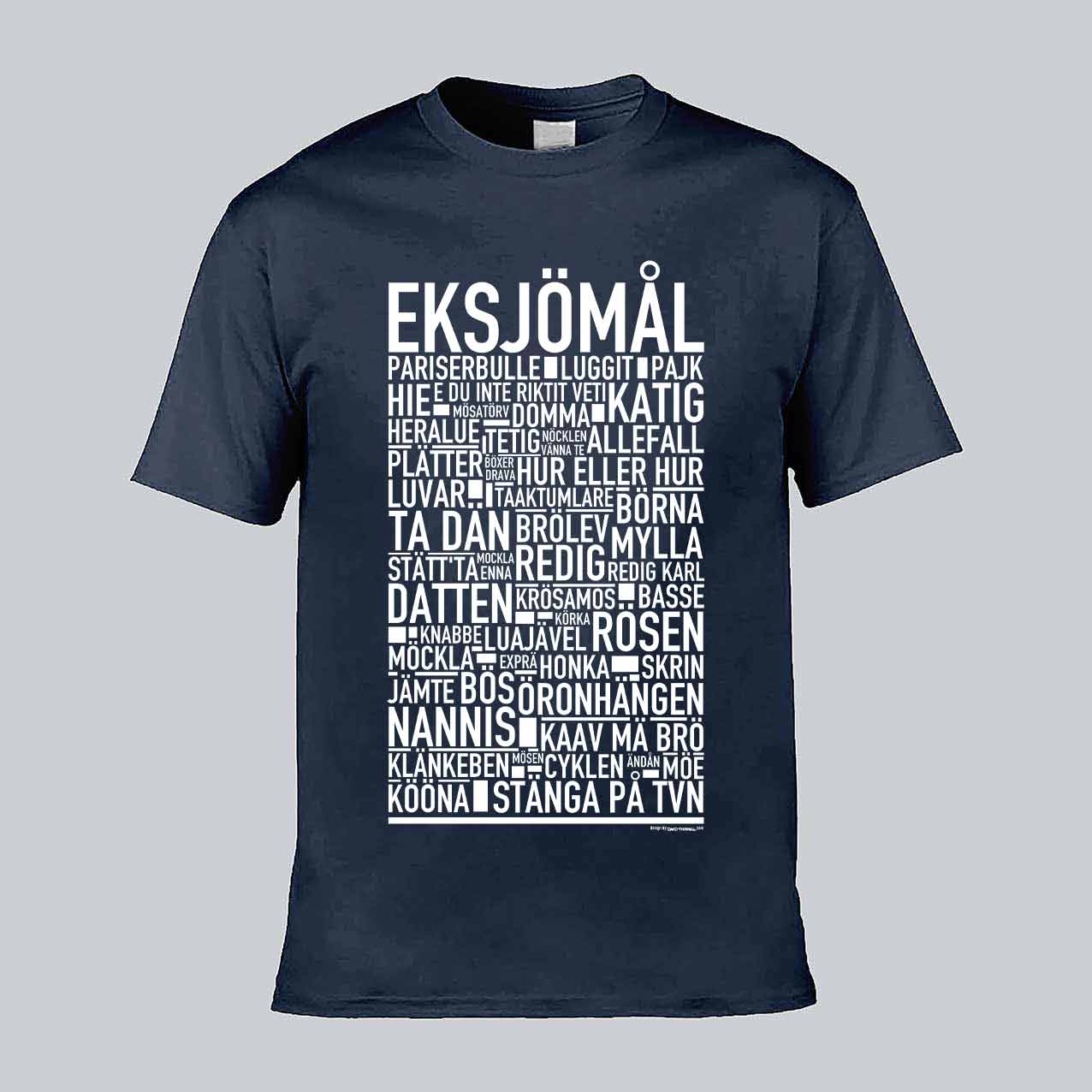 Eksjömål Dialekt Text T-shirt