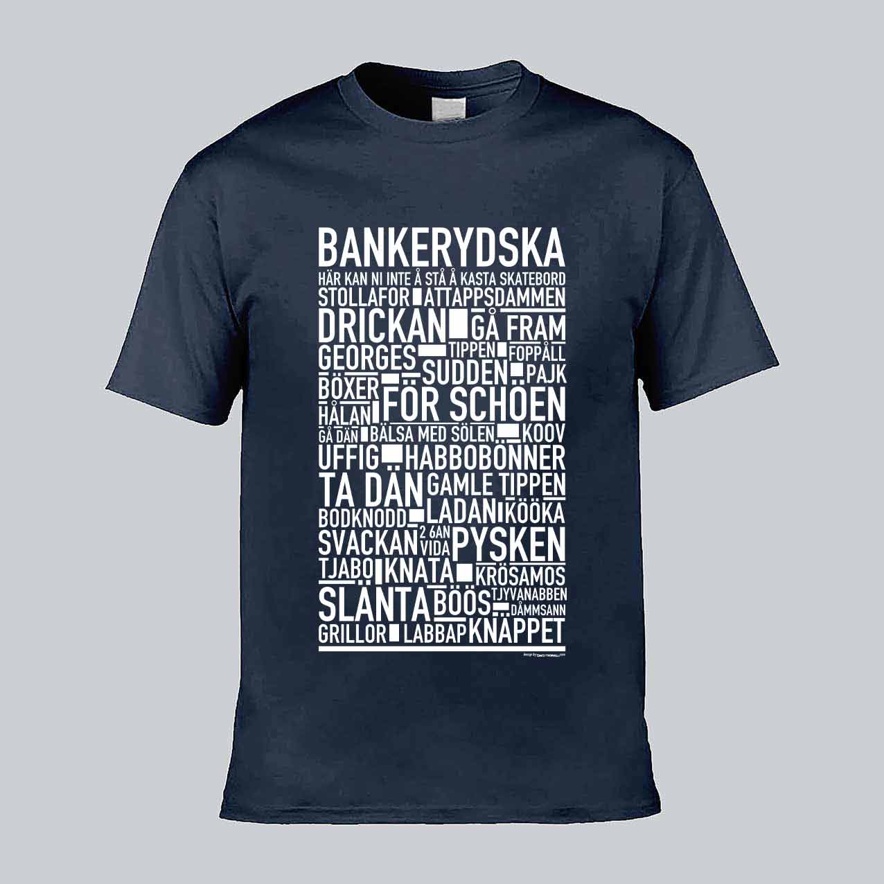 Bankerydska Dialekt Text T-shirt