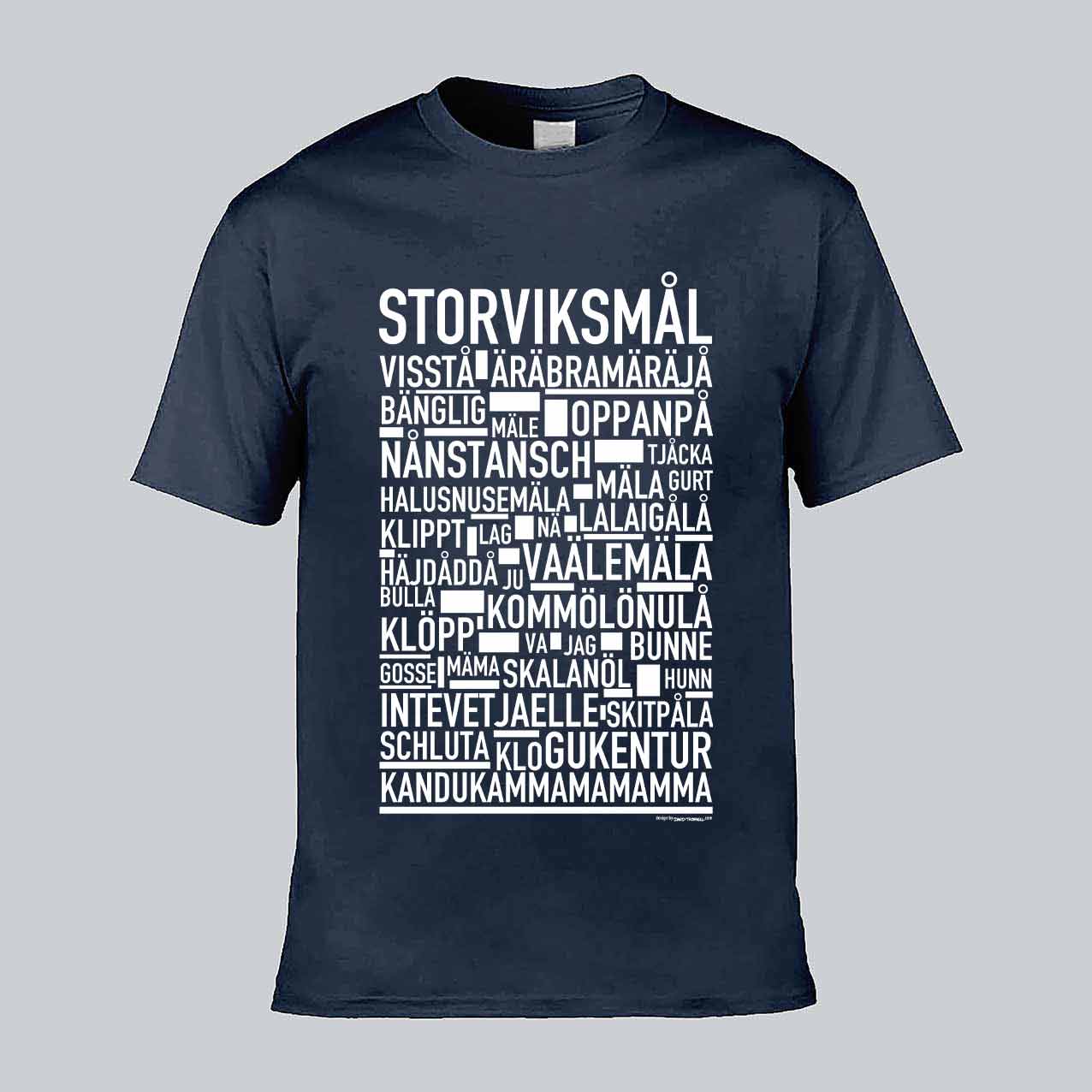 Storviksmål Dialekt Text T-shirt
